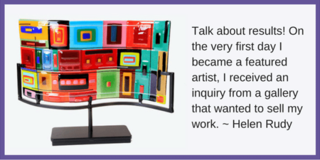 Glass artist Helen Rudy tells about her results of being featured on ArtsyShark.com