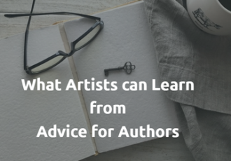 What Artists can Learn from Advice for Authors. Read it at www.ArtsyShark.com