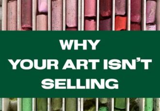 why your art isn't selling