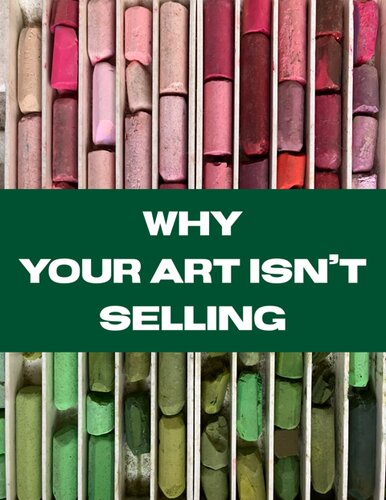 why your art isn't selling